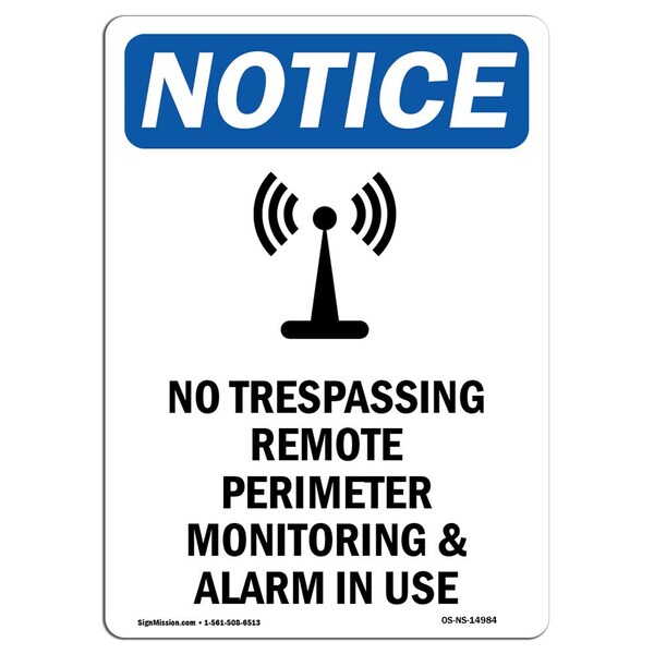 Safety Sign, OSHA Notice, 18" Height, No Trespassing Remote Sign With Symbol, Portrait
